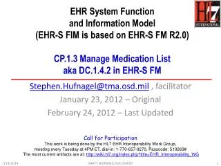 EHR System Function and Information Model (EHR-S FIM is based on EHR-S FM R2.0) CP.1.3 Manage Medication List aka DC