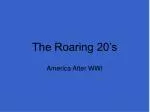 The Roaring 20’s - slide 1