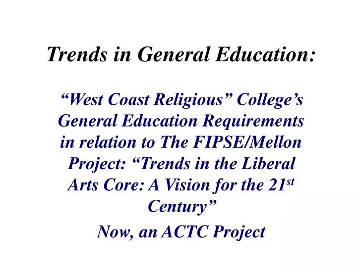 trends in general education