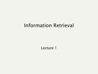 Information Retrieval