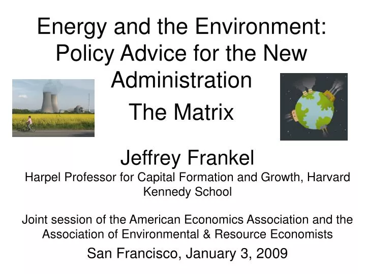 energy and the environment policy advice for the new administration the matrix