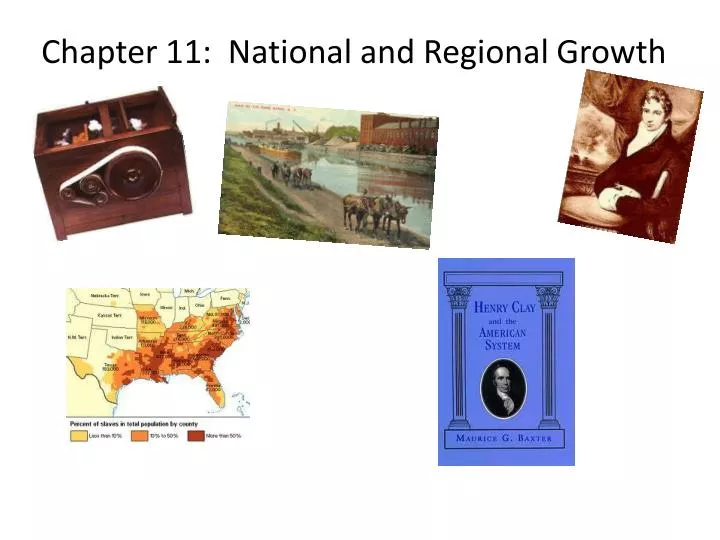 chapter 11 national and regional growth