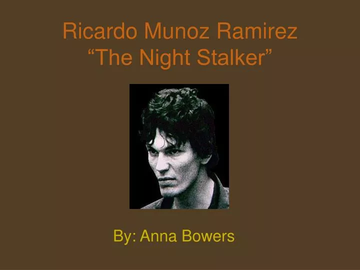 ricardo munoz ramirez the night stalker