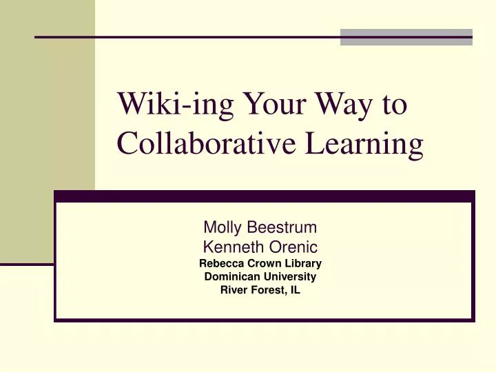 wiki ing your way to collaborative learning