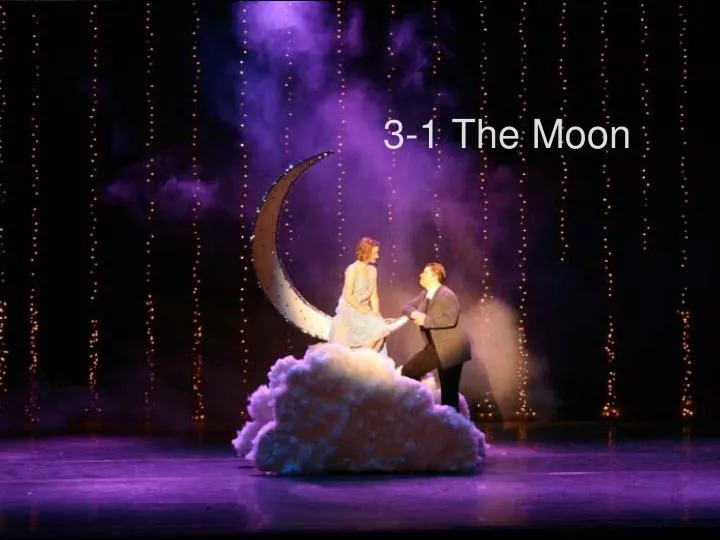 3 1 the moon