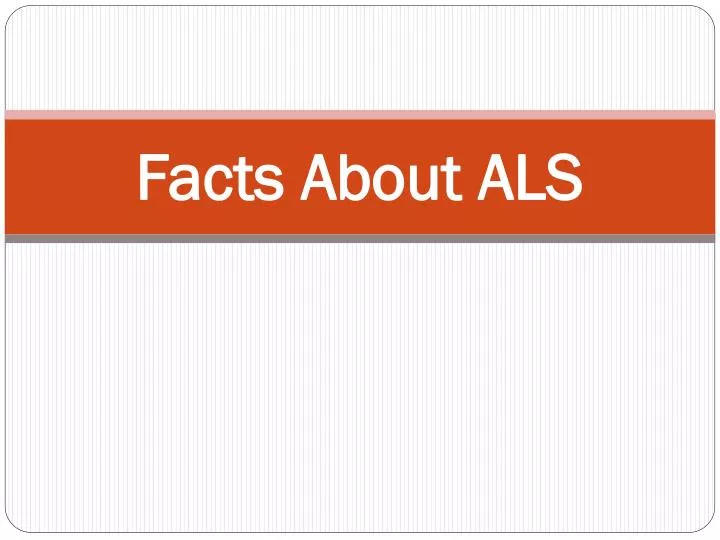 facts about als