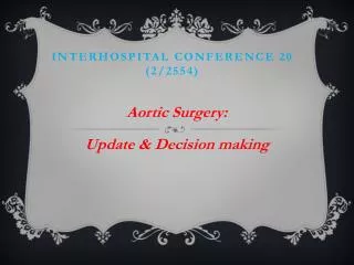 Interhospital Conference 20 (2/2554)