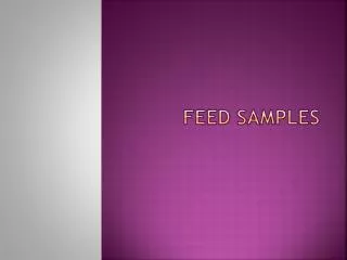 Feed samples