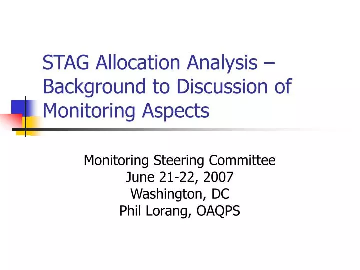 stag allocation analysis background to discussion of monitoring aspects