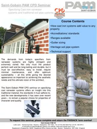Saint-Gobain PAM CPD Seminar Specifying Cast iron rainwater systems and traditional soil pipe systems