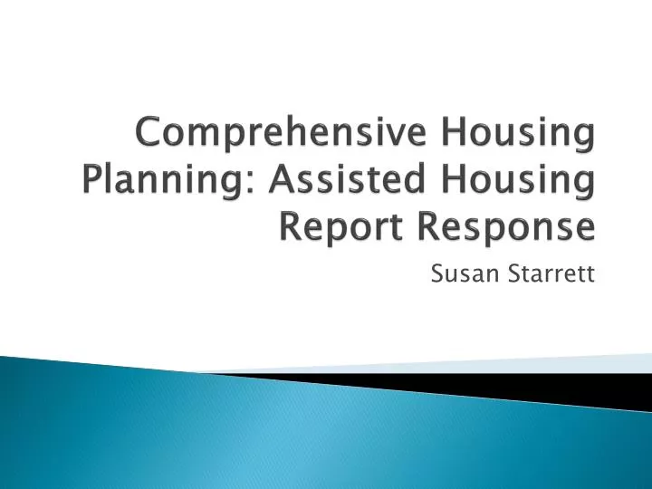 comprehensive housing planning assisted housing report response