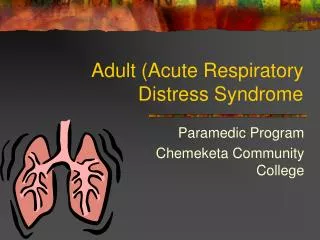 Adult (Acute Respiratory Distress Syndrome