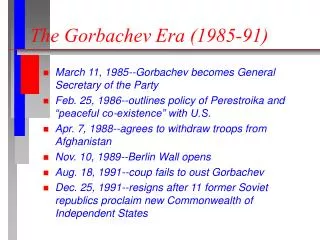 The Gorbachev Era (1985-91)