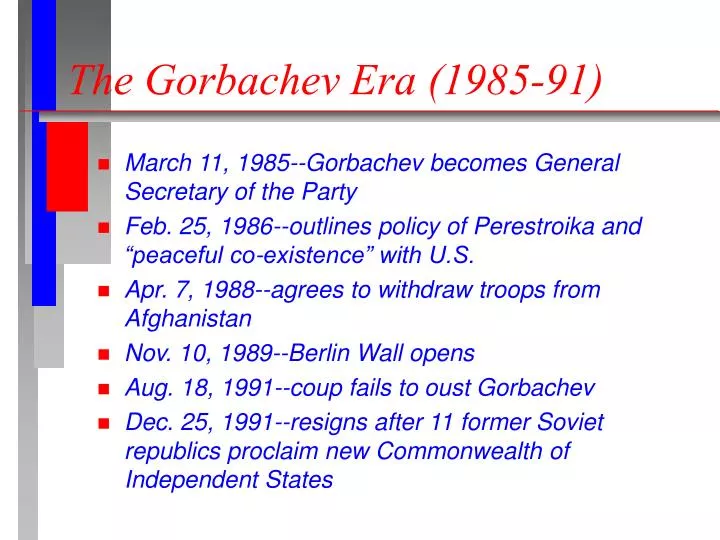 the gorbachev era 1985 91
