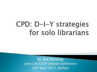 CPD: D-I-Y strategies for solo librarians