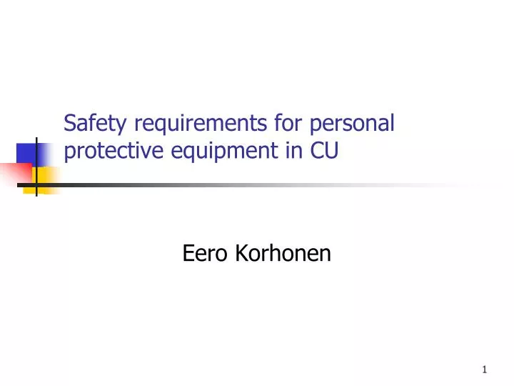 safety requirements for personal protective equipment in cu