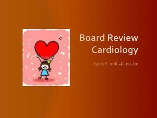 Board Review Cardiology