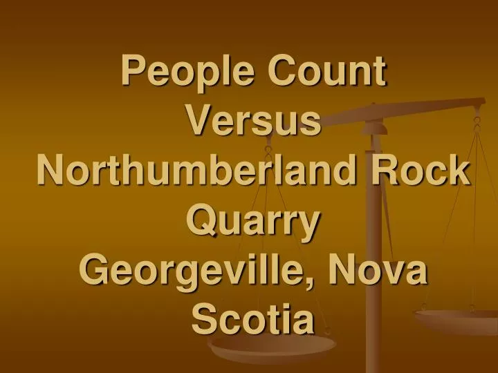 people count versus northumberland rock quarry georgeville nova scotia