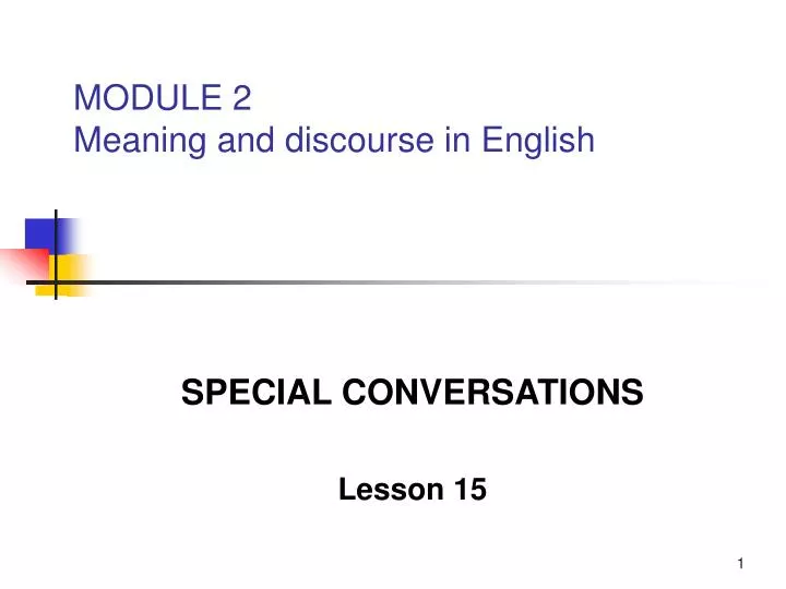 module 2 meaning and discourse in english