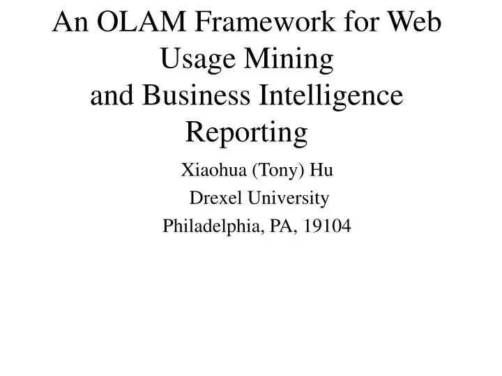 an olam framework for web usage mining and business intelligence reporting