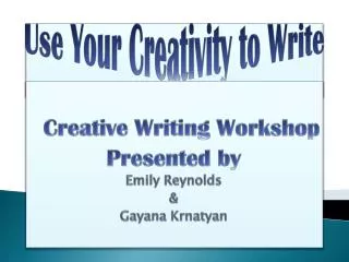 Use Your Creativity to Write