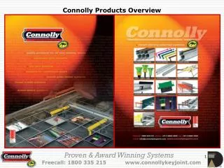 Proven &amp; Award Winning Systems Freecall: 1800 335 215 www.connollykeyjoint.com