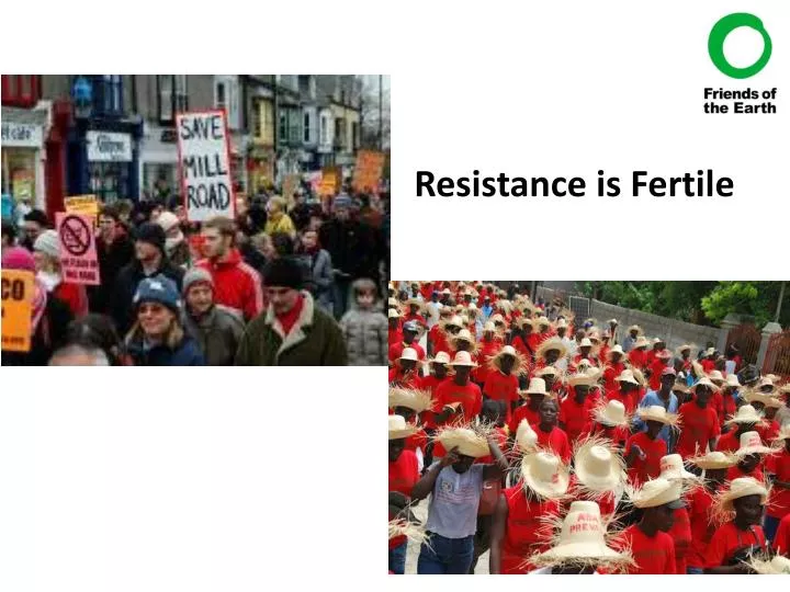 resistance is fertile