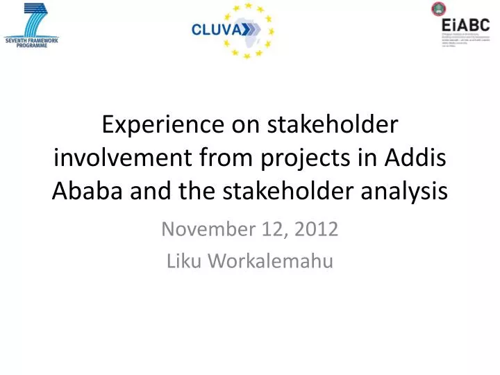 experience on stakeholder involvement from projects in addis ababa and the stakeholder analysis