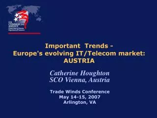 Important Trends - Europe's evolving IT/Telecom market: AUSTRIA