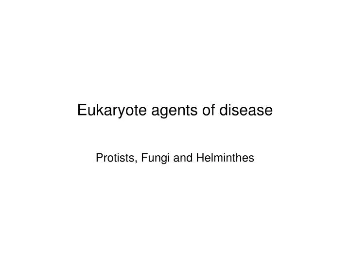 eukaryote agents of disease