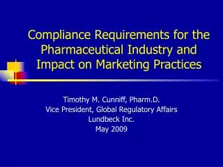 Compliance Requirements for the Pharmaceutical Industry and Impact on Marketing Practices
