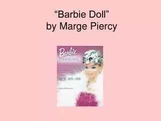 “Barbie Doll” by Marge Piercy
