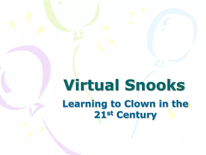 virtual snooks