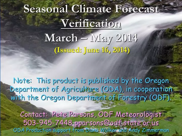 seasonal climate forecast verification march may 2014 issued june 16 2014