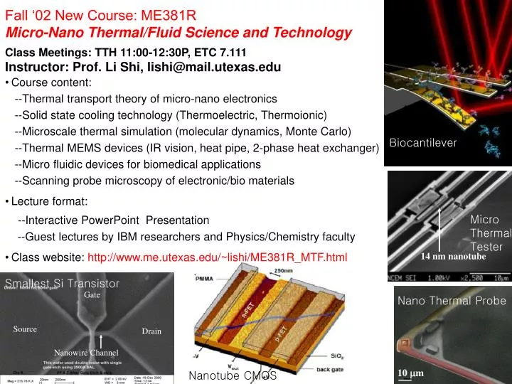 fall 02 new course me381r micro nano thermal fluid science and technology