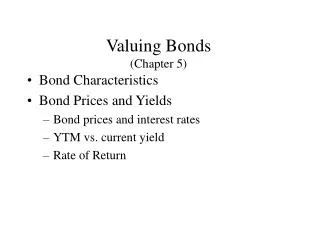 Valuing Bonds (Chapter 5)