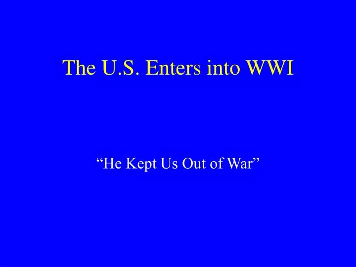 the u s enters into wwi