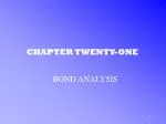 CHAPTER TWENTY-ONE - slide 1