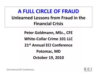 A FULL CIRCLE OF FRAUD Unlearned Lessons from Fraud in the Financial Crisis