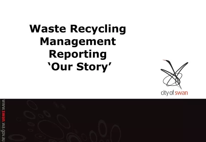 waste recycling management reporting our story