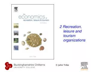 2 Recreation, leisure and tourism organizations