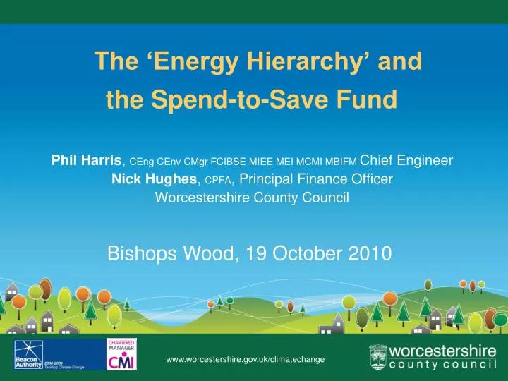 the energy hierarchy and the spend to save fund