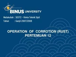 OPERATION OF CORROTION (RUST) PERTEMUAN 12