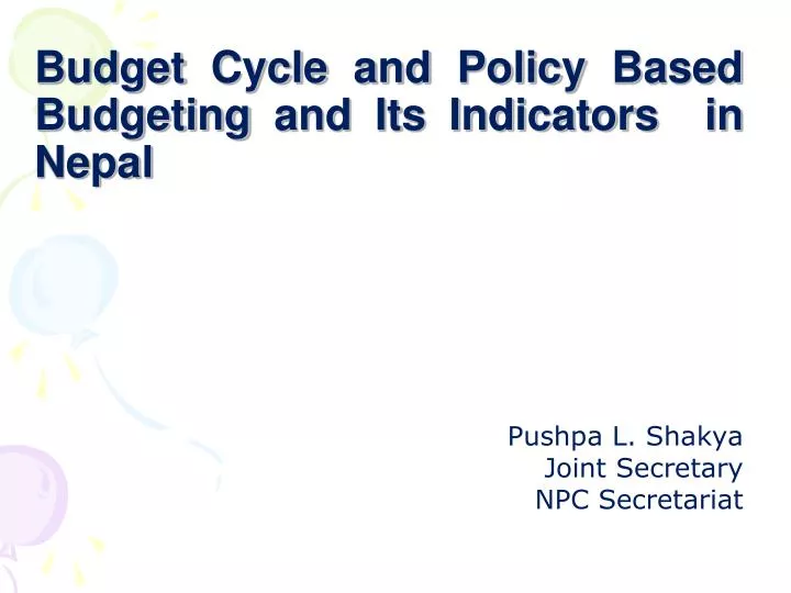 budget cycle and policy based budgeting and its indicators in nepal