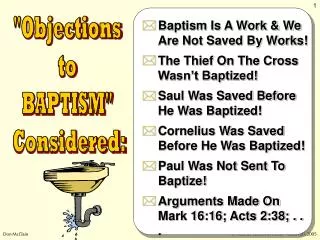 &quot;Objections to BAPTISM&quot; Considered: