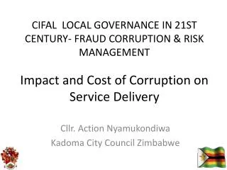 Impact and Cost of Corruption on Service Delivery