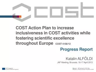 COST Action Plan to increase inclusiveness in COST activities while fostering scientific excellence throughout Europe CO