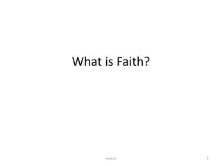 What is Faith?