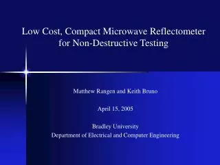 Low Cost, Compact Microwave Reflectometer for Non-Destructive Testing