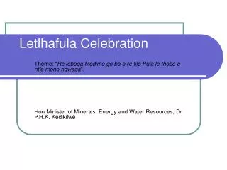 Letlhafula Celebration